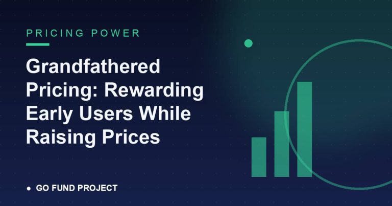 Grandfathered Pricing: Rewarding Early Users While Raising Prices
