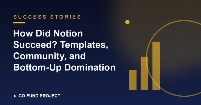 How Did Notion Succeed? Templates, Community, and Bottom-Up Domination