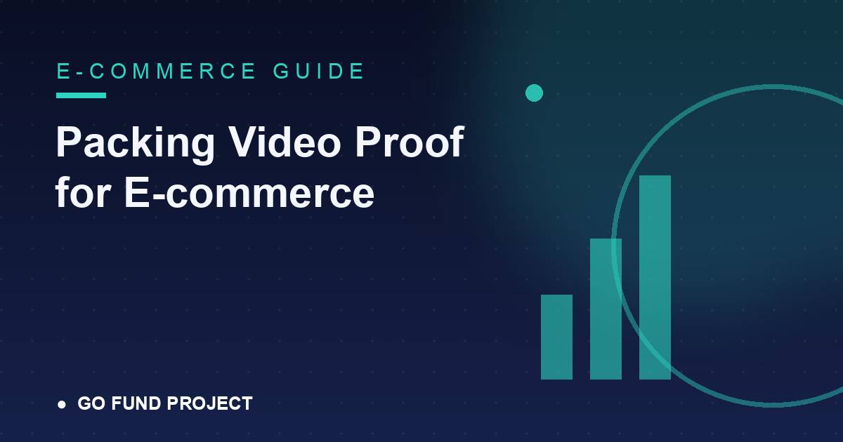 Packing Video Proof Guide