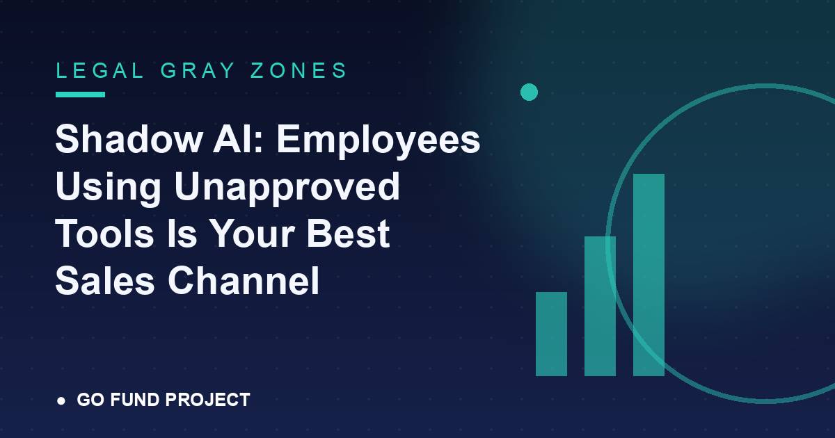 Shadow AI: Turning Unapproved Tools Into Pipeline